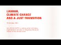 Labour, Climate Change and a just Transition