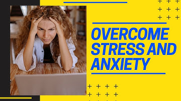 5 simple ways to effective stress management at work: Overcome stress and anxiety