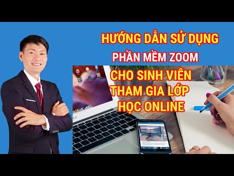 HƯỚNG DẪN SỬ DỤNG PHẦN MỀM ZOOM CHO SINH VIÊN HỌC ONLINE