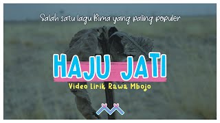 Rawa Mbojo - Haju Jati | Video Lirik Lagu Bima Dompu