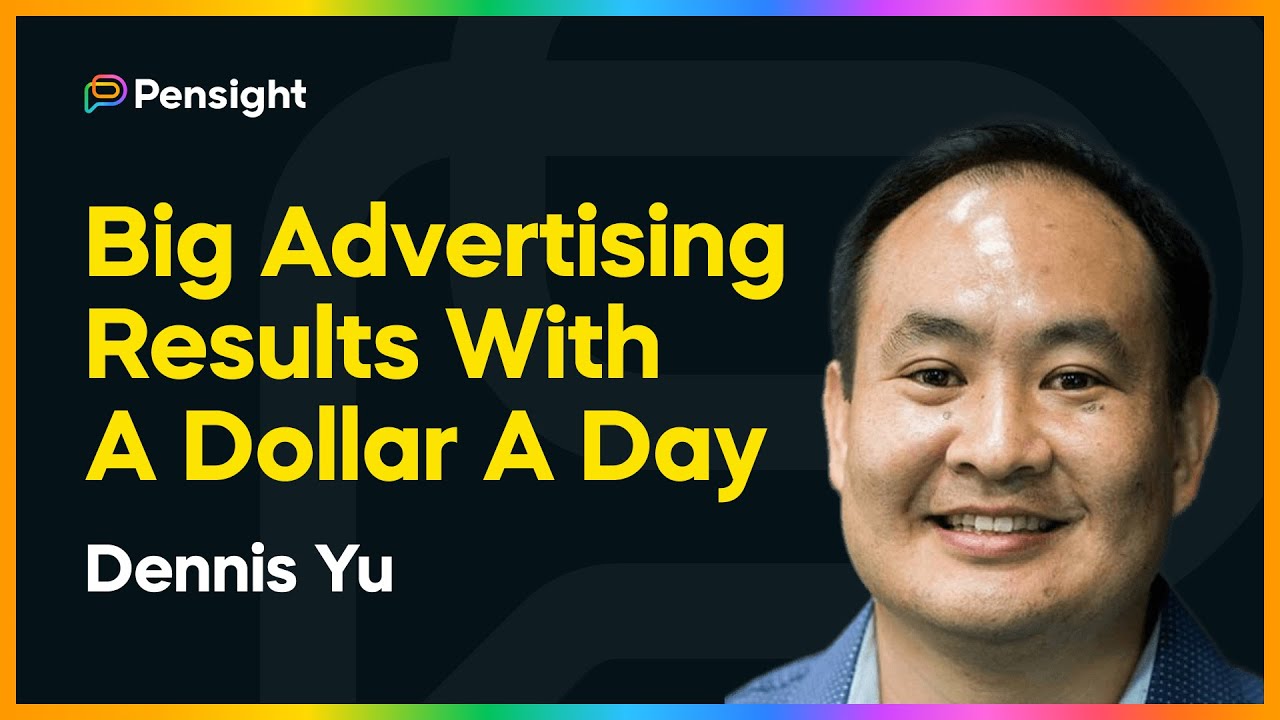 How To Spend A Dollar A Day On Ads And Get Massive Results w/ Dennis Yu