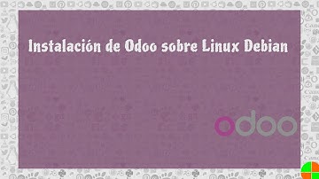 Instalación de Odoo sobre Linux Debian