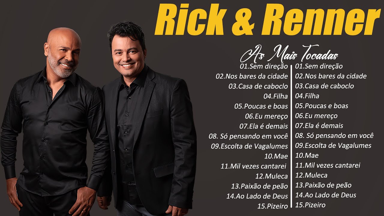 RICK E RENNER - AS MELHORES MÚSICAS SERTANEJAS 🎶 AS MELHORES SERTANEJO ...