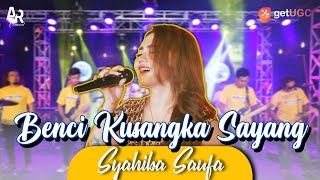 Benci Kusangka Sayang - Syahiba Saufa (LIRIK)