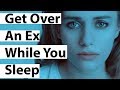 HYPNOSIS Get Over an Ex while you Sleep, how to get over a breakup #selfhypnosis #hypnosis
