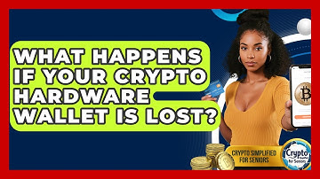 What Happens If Your Crypto Hardware Wallet Is Lost? - Crypto Simplified for Seniors