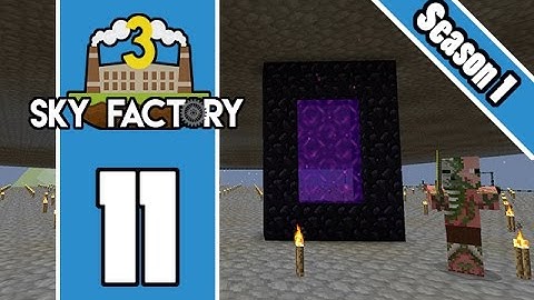 Minecraft: Sky Factory 3 - S1 E11 - Into The Nether