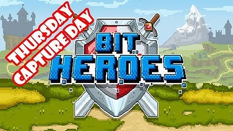 Bit Heroes Thursday Capture Rate Duobomz Farm