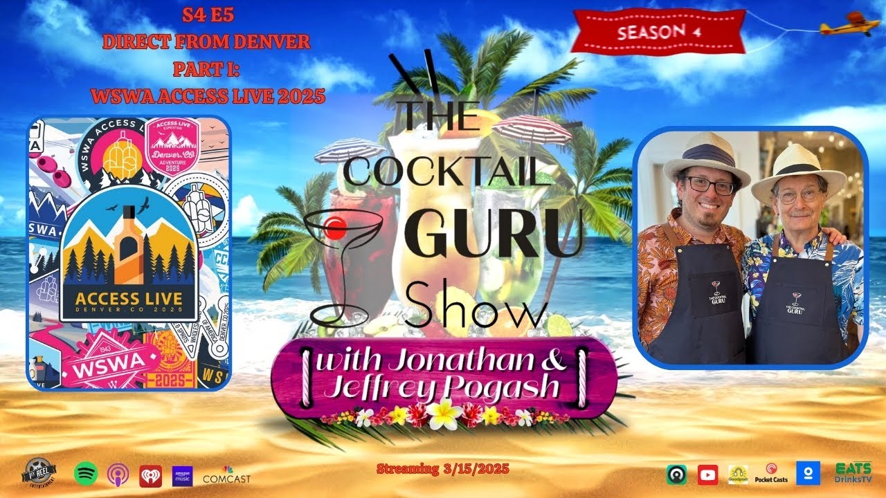The Cocktail Guru Show: Coming to you from Denver's WSWA Access Live Convention (TCGS S4 E5) The Cocktail Guru Show: Coming to you from Denver's WSWA Access Live Convention (TCGS S4 E5)