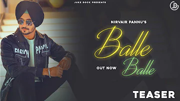 Balle Balle : Nirvair Pannu | Deep Royce | Teji Sandhu | Releasing On 07.07.21 | Juke Dock