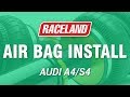 How To Install Raceland Audi A4/S4 B8 Air Bags