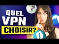 Quel vpn choisir   les meilleures options vpn de 2024