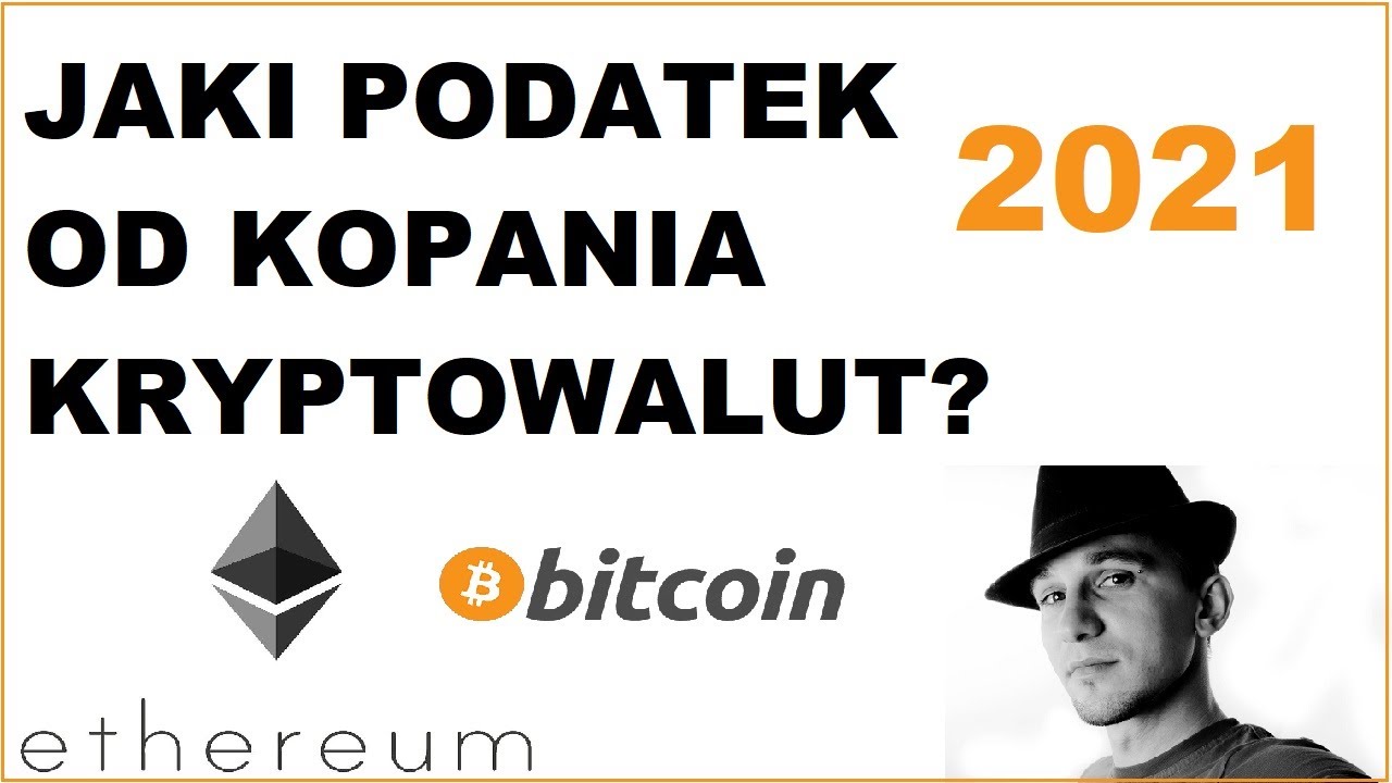 Kopanie Krypto - Podatki 2021