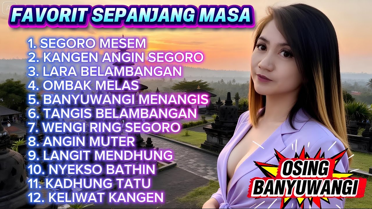 FAVORIT Sepanjang Masa SEGORO MESEM - Osing Banyuwangi