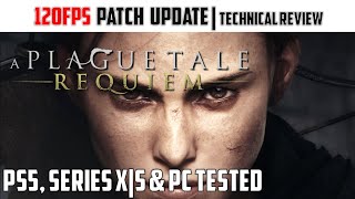 A Plague Tale: Requiem - 120fps Patch tested on PS5, Xbox Series X|S & PC Technical Review A Plague Tale: Requiem - 120fps Patch tested on PS5, Xbox Series X|S & PC Technical Review