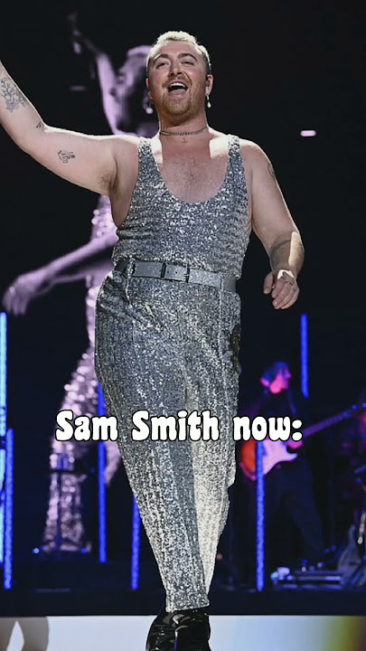 Now and before Sam Smith #shorts