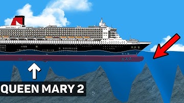 RMS Queen Mary 2 Grazes a Reef and Sinks | Floating Sandbox