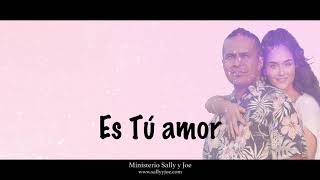 ES TU AMOR - Sally y Joe