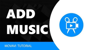 Movavi Video Editor: How To Add Music In Movavi Video Editor