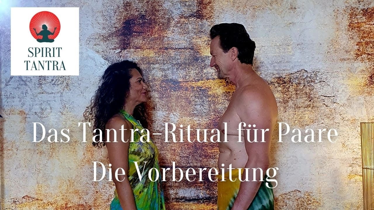 Die Vorbereitung des Tantra-Rituals