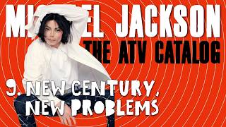 MJ, The ATV Catalog & his Fight for Black Artists. PART 9: A new century brings new problems.