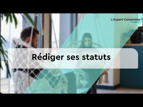 La rédaction des statuts juridiques : principes et conseils en moins d'1 minute