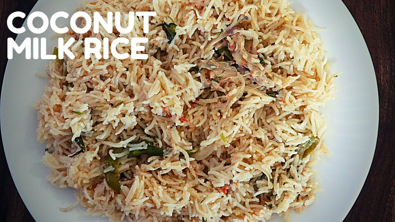 Coconut Milk Rice Tasty & Healthy YouTube