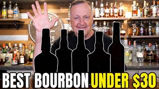 5 Best Bourbons Under $30 Right Now Information