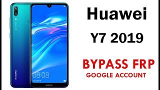 Huawei Y7 2019 FRP Lock Bypass Easy Steps & Quick Method 100% Work