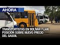 Transportistas en Bolívar fijann posición sobre nuevo precio del gasoil - 31May - Ahora