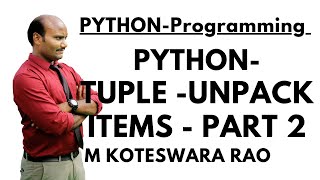 35b. Python || Tuple || Unpack Items || Part 2