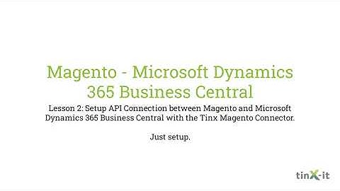 Magento - Microsoft Dynamics 365 Business Central - Lesson 2