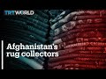 Meet Afghanistan’s rug collectors