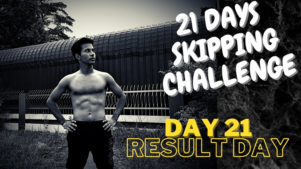 21 Days Skipping Rope Challenge Results Day 21 Skipping Challenge To