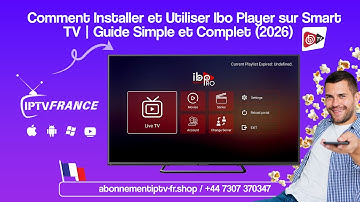 Comment Installer et Utiliser Ibo Player sur Smart TV | Guide Complet (2026) #iptv #IPTVSmarters