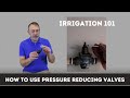 How to Use Pressure Reducing Valves