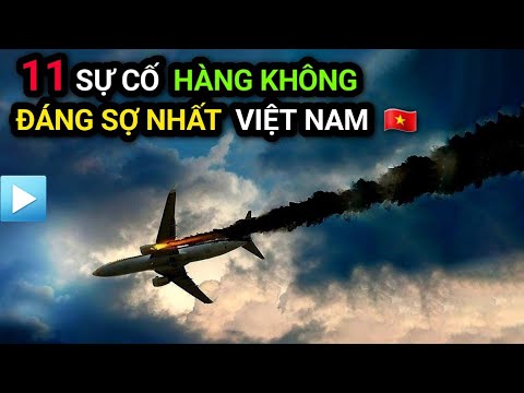 Video: Tai nạn và sự cố hàng không