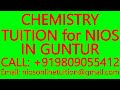CHEMISTRY TUITION for NIOS IN GUNTUR- SECONDARY &amp; SENIOR SECONDARY- MATHS, SCIENCE,PHYSICS,CHEMISTRY
