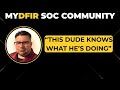 From YouTube Tutorials to Real SOC Skills | MYDFIR Member Interview