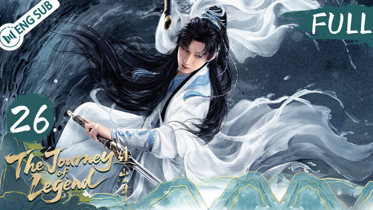 【ENG SUB】The Journey of Legend EP26丨Cheng Yi / Gulnazar丨From Ordinary to Legend in Jianghu⚔️丨YoYo