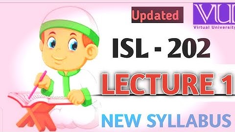 ISL202 Short Lecture 1 2023| Highlighted Handouts | Quiz & Questions | Mid term Preparation 2023