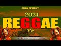 Reggae Mix 2024 - Fanton Mojah,Luciano,Richie Spice,Inoah,Lutan Fyah | Calum beam intl Muzik