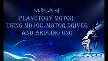 Working of Planetory Motor using MD10C Motor Driver And Arduino UNO.