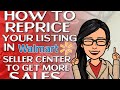 How to reprice your listing in Walmart Seller Center to get more sales