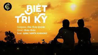 BIỆT TRI KỶ | CHU THÚY QUỲNH - CHÂU CHẤU COVER