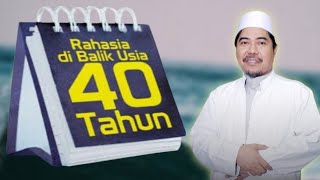 When You're 40 Years Old! What's the Best Deed to Do? ° KH Fakhruddin Al Bantani