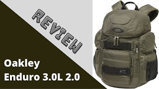 Review of the Oakley Enduro 3.0L 2.0 Backpack