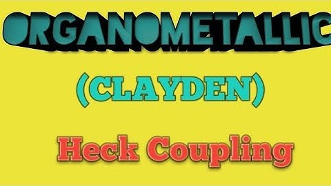 Clayden full explanation chapter-40(part-3)