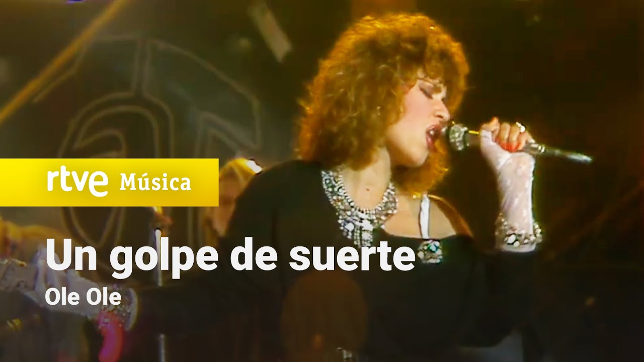 Ole Ole – “Un golpe de suerte” (Tocata – 1984) HD - YouTube