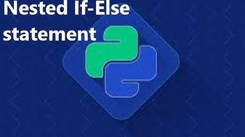 Nested If-Else statement | Python | in Hindi
